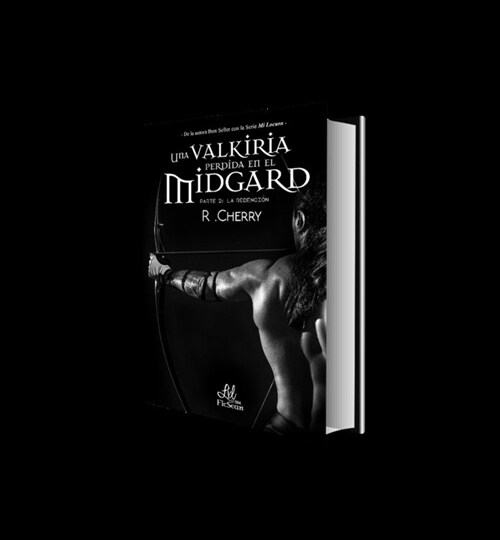 UNA VALKIRIA PERDIDA EN EL MIDGARD PARTE 2: REDENCION (Book)