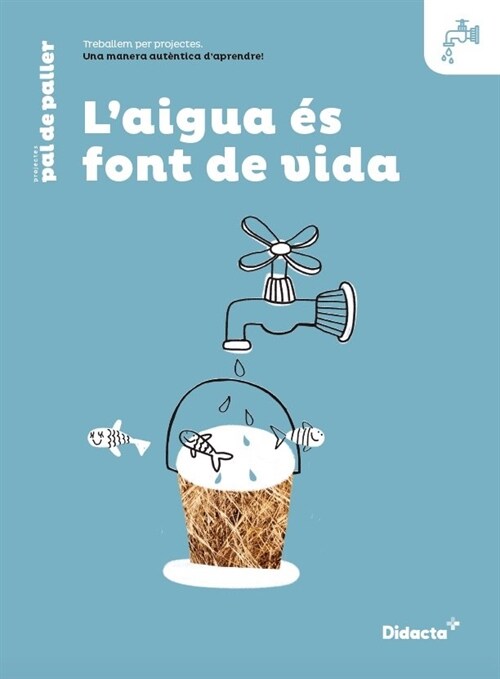 LAIGUA FONT VIDA QUADERN 5ºEP 19 PAL DE PALLER (Paperback)