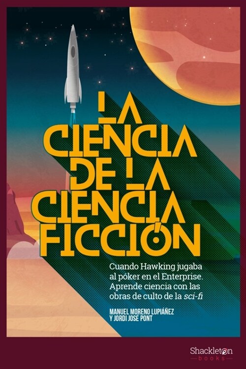 CIENCIA DE LA CIENCIA FICCION,LA (Paperback)