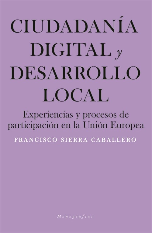 CIUDADANIA DIGITAL Y DESARROLLO LOCAL (Paperback)