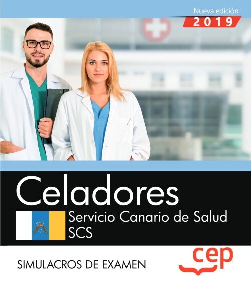 CELADORES SERVICIO CANARIO SALUD SCS SIMULACROS DE EXAMEN (Book)