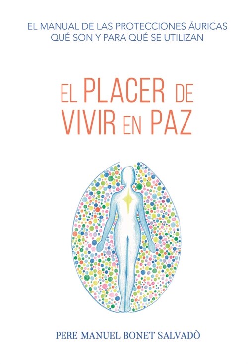 PLACER DE VIVIR EN PAZ,EL (Paperback)