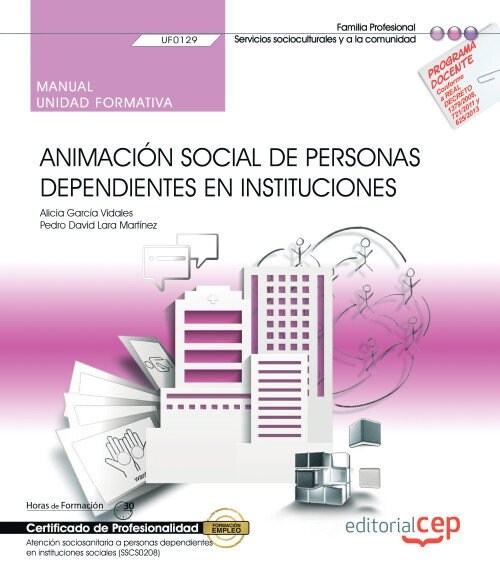 MANUAL ANIMACION SOCIAL PERSONAS DEPENDIENTES INSTITUCIONES (Book)