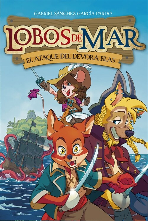 LOBOS DE MAR 1 EL ATAQUE DEL DEVORA-ISLAS (Paperback)