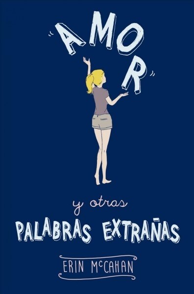 AMOR Y OTRAS PALABRAS EXTRANAS (Book)