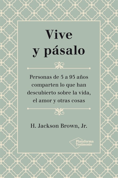 VIVE Y PASALO (Paperback)