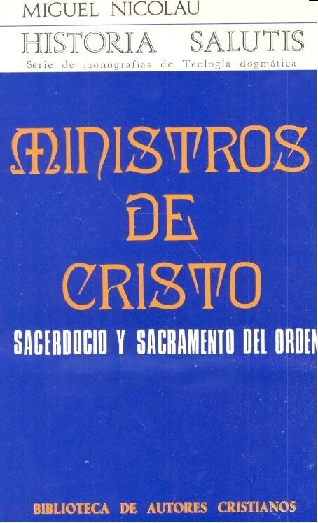 MINISTROS DE CRISTO. SACERDOCIO Y SACRAMENTO DEL ORDEN (Book)