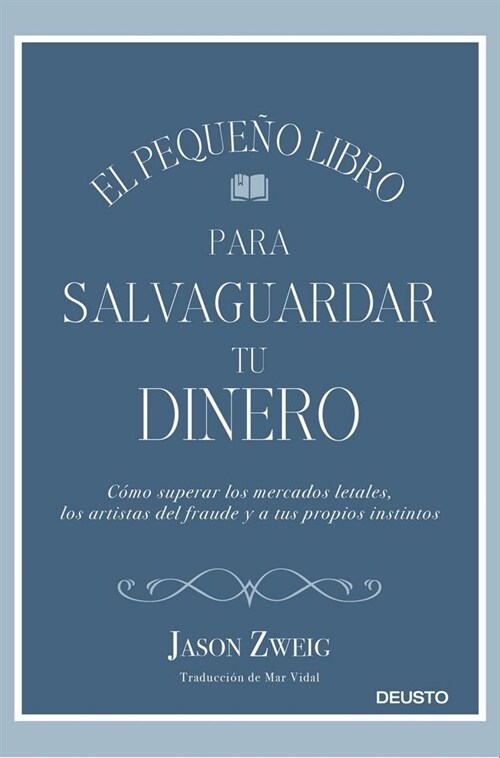PEQUENO LIBRO PARA SALVAGUARDAR TU DINERO,EL (Hardcover)