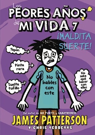 PEORES ANOS DE MI VIDA 7 YO Y MI MALA SUERTE (Hardcover)