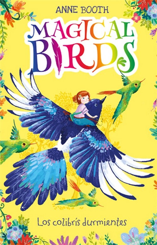 MAGICAL BIRDS 1 LOS COLIBRIS DURMIENTES (Paperback)