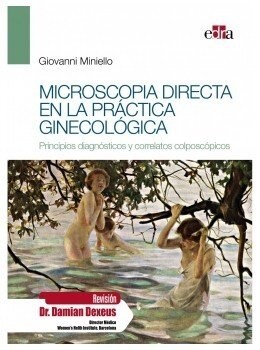 MICROSCOPIA DIRECTA EN LA PRACTICA GINECOLOGICA (Paperback)