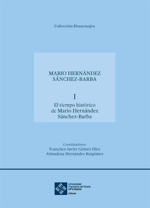 HOMENAJE A DON MARIO HERNANDEZ SANCHEZ-BARBA (Book)