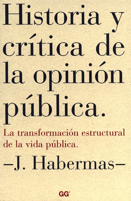 HISTORIA CRITICA DE LA OPINION PUBLICA (Paperback)