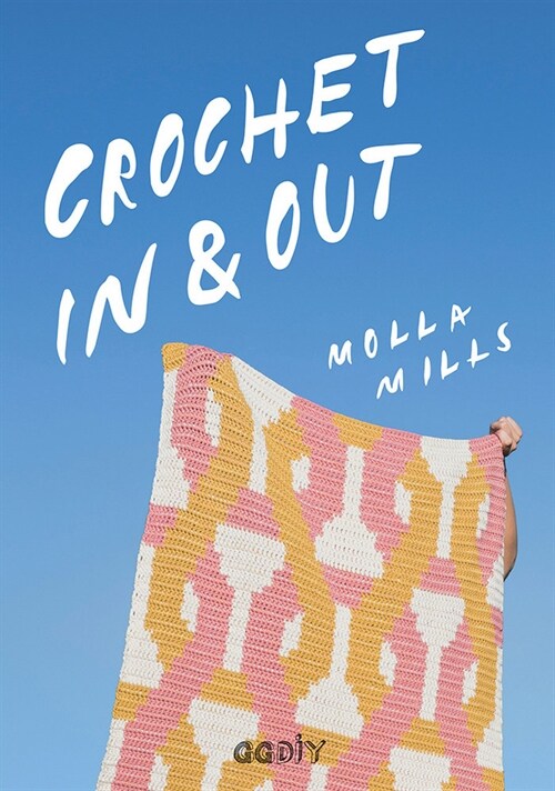 Crochet in & Out: 35 Dise?s Para Disfrutar En Tu Casa Y Al Aire Libre (Paperback)