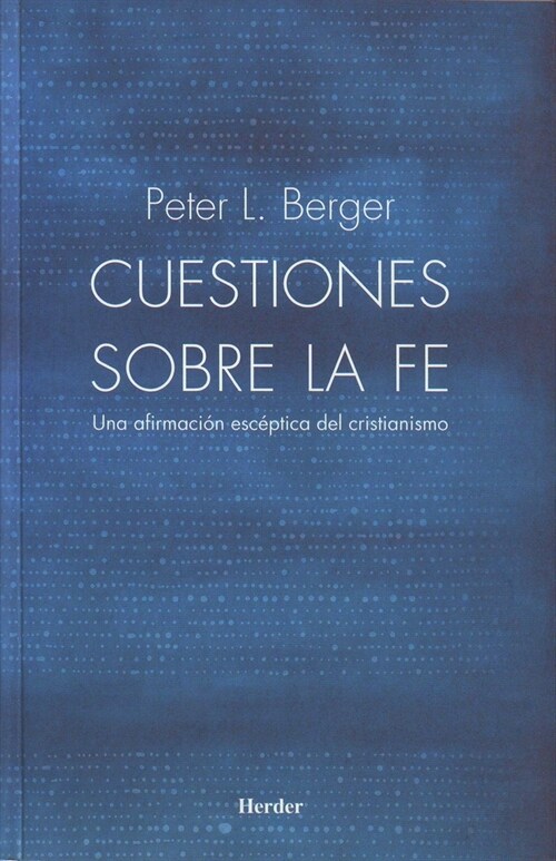 Cuestiones Sobre La Fe (Paperback)