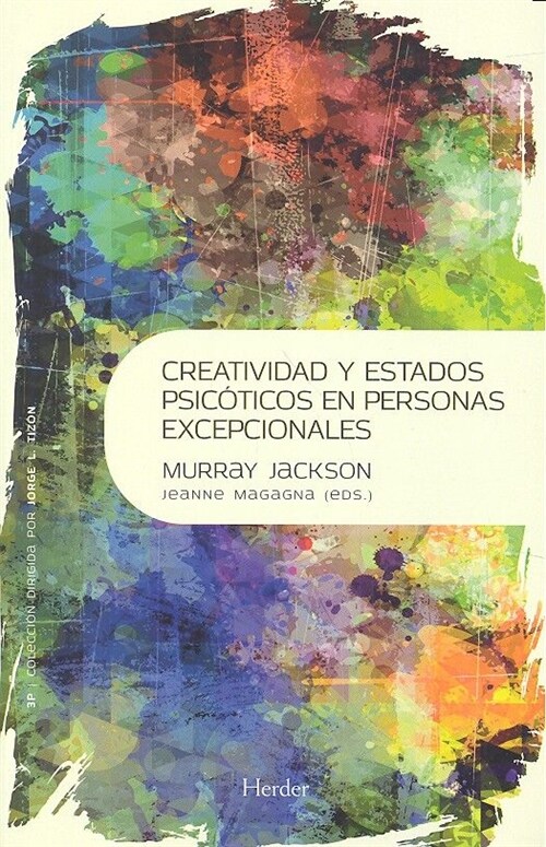 CREATIVIDAD Y ESTADOS PSICOTICOS EN PERSONAS EXCEPCIONALES (Paperback)