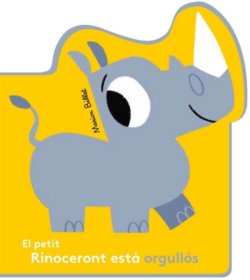 PETIT RINOCERONT ESTA ORGULLOS,EL (Book)