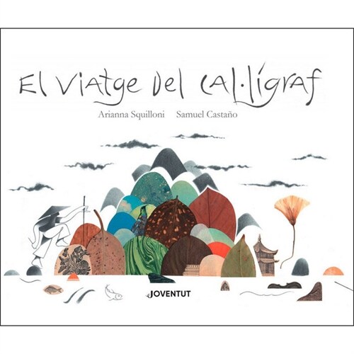 VIATGE DEL CALULIGRAF,EL (Hardcover)