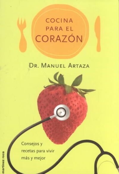 COCINA PARA EL CORAZON (Book)