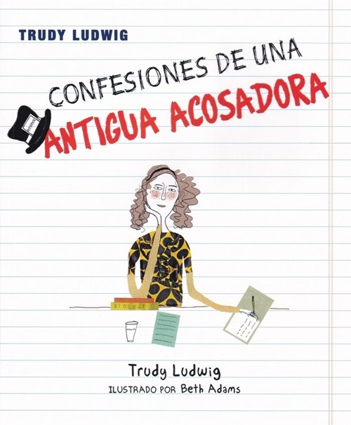 CONFESIONES DE UNA ANTIGUA ACOSADORA (Paperback)