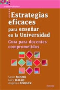 ESTRATEGIAS EFICACES PARA ENSENAR EN LA UNIVERSIDAD (Paperback)