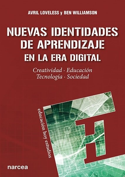 NUEVAS IDENTIDADES DE APRENDIZAJE EN LA ERA DIGITAL (Book)