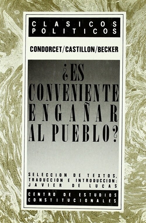 ES CONVENIENTE ENGANAR AL PUEBLO (Book)