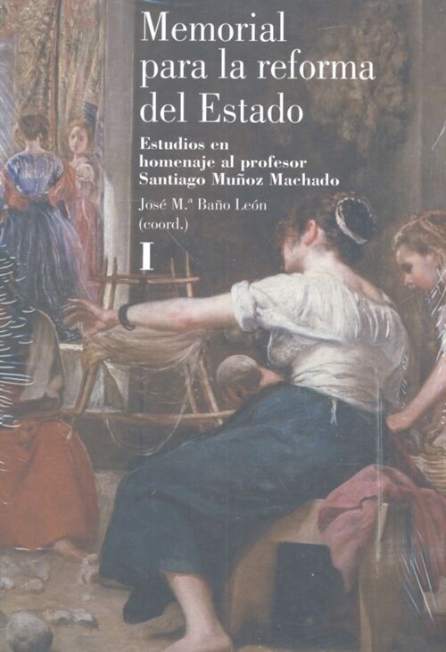 MEMORIAL PARA LA REFORMA DEL ESTADO 3VOL (Hardcover)