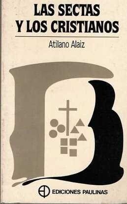 SECTAS Y LOS CRISTIANOS,LAS (Paperback)