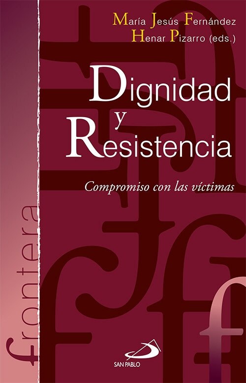 DIGNIDAD Y RESISTENCIA (Book)