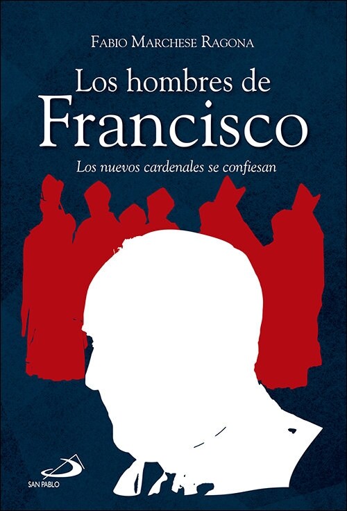 HOMBRES DE FRANCISCO,LOS (Book)