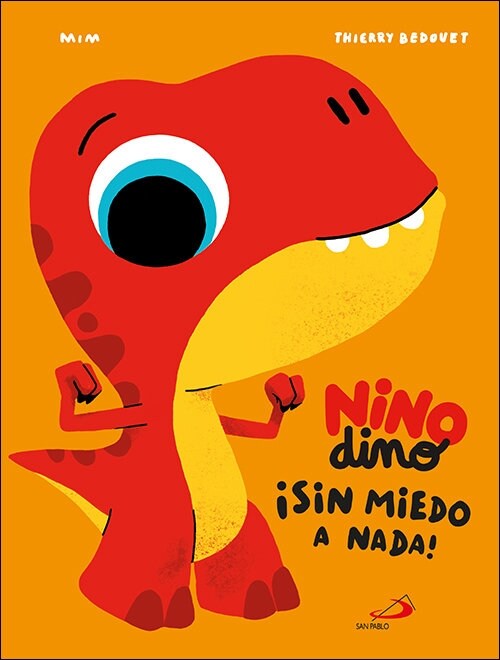 NINODINO SIN MIEDO A NADA (Hardcover)