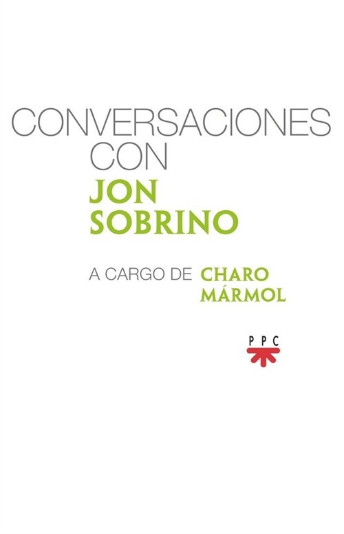 CONVERSACIONES CON JON SOBRINO (Book)