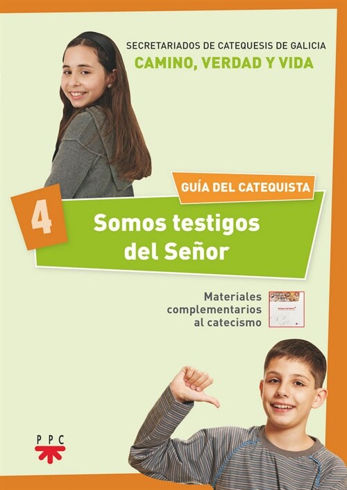 SOMOS TESTIGOS DEL SENOR 4. GUIA DEL CATEQUISTA (Paperback)