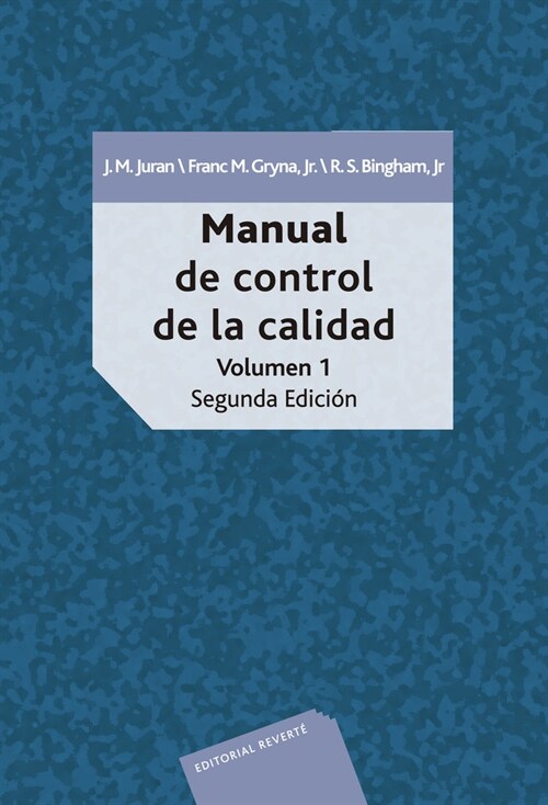 MANUAL DE CONTROL DE LA CALIDAD. VOL. 1 (IMP. DIG.) (Paperback)