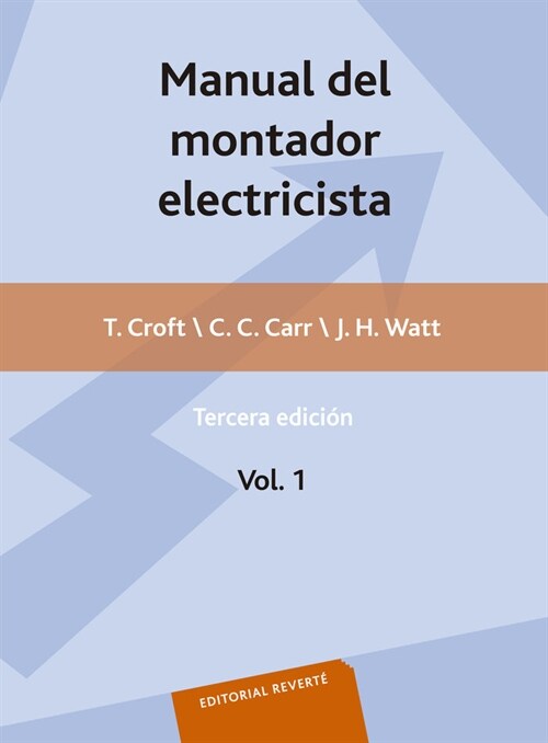 MANUAL DEL MONTADOR ELECTRICISTA. VOL 1 (IMPR. DIG.) (Paperback)