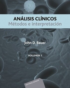 ANALISIS CLINICOS. METODOS E INTERPRETACION. VOL. I (Book)