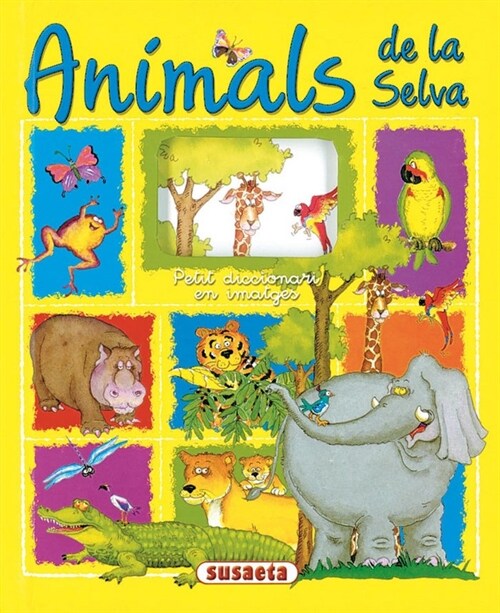 ANIMALS DE LA SELVA (Book)