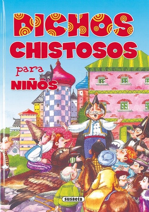 DICHOS CHISTOSOS PARA NINOS (Book)