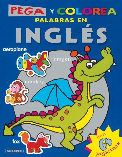 PEGA Y COLOREA PALABRAS EN INGLES AZUL (Book)