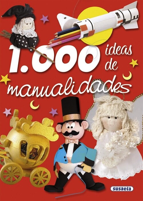 1000 IDEAS DE MANUALIDADES AZUL (Book)
