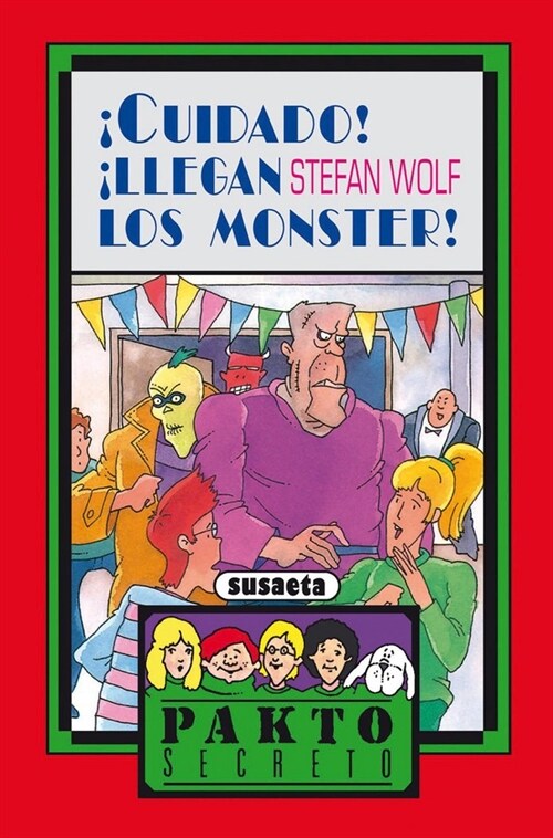 CUIDADO LLEGAN LOS MONSTER (PAKTO SECRETO) (Book)