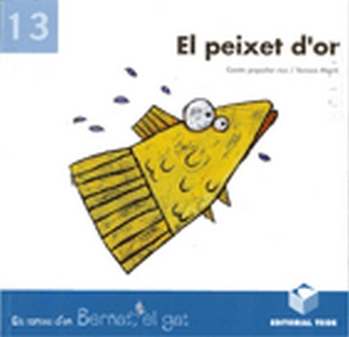 PEIXET DOR,EL (CATALAN) BERNAT EL GAT (Paperback)