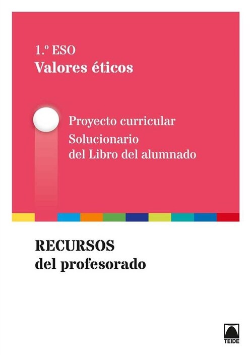 GUIA DIDACTICA. VALORES ETICOS 1º ESO (Book)