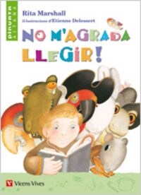 NO MAGRADA LLEGIR. MATERIAL AUXILIAR. EDUCACIO PRIMARIA (Book)