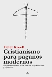 CRISTIANISMO PARA PAGANOS MODERNOS (Book)
