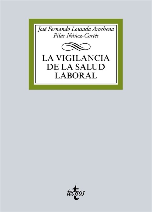 VIGILANCIA DE LA SALUD LABORAL,LA (Book)