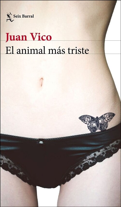 ANIMAL MAS TRISTE,EL (Paperback)