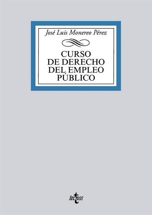 CURSO DE DERECHO DEL EMPLEO PUBLICO (Book)