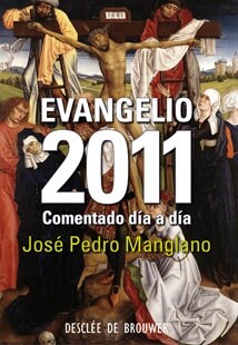 EVANGELIO 2011 COMENTADO DIA A DIA (Paperback)